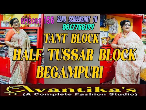 AVANTIKA'S  || Tant block || Half Tussar block || Begampuri || Epi-156 ||