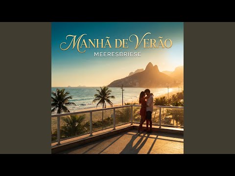 Manhã de Verão (Meeresbriese)