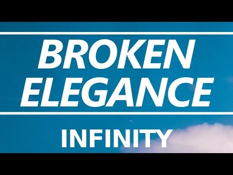 Broken Elegance - Infinity [Now on Spotify & Itunes]
