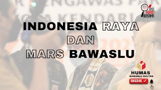Download lagu Lagu Indonesia Raya dan Mars Bawaslu... mp3
