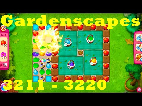 Gardenscapes Level 3211 - 3220 HD Walkthrough | 3 - match game | gameplay | android | ios | pc | app