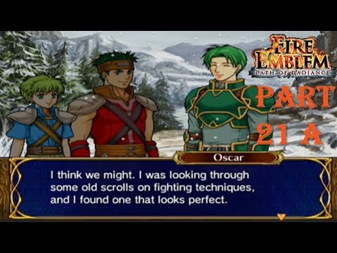 Fire Emblem Path of Radiance Playthrough: Part 21 A - Triangle Bros!