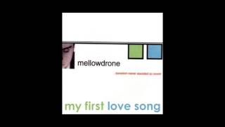 Mellowdrone - My First Love Song [CD] ...Boredom Never Sounded So Sweet EP