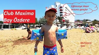 Club Maxima Bay & Özdere Tatili