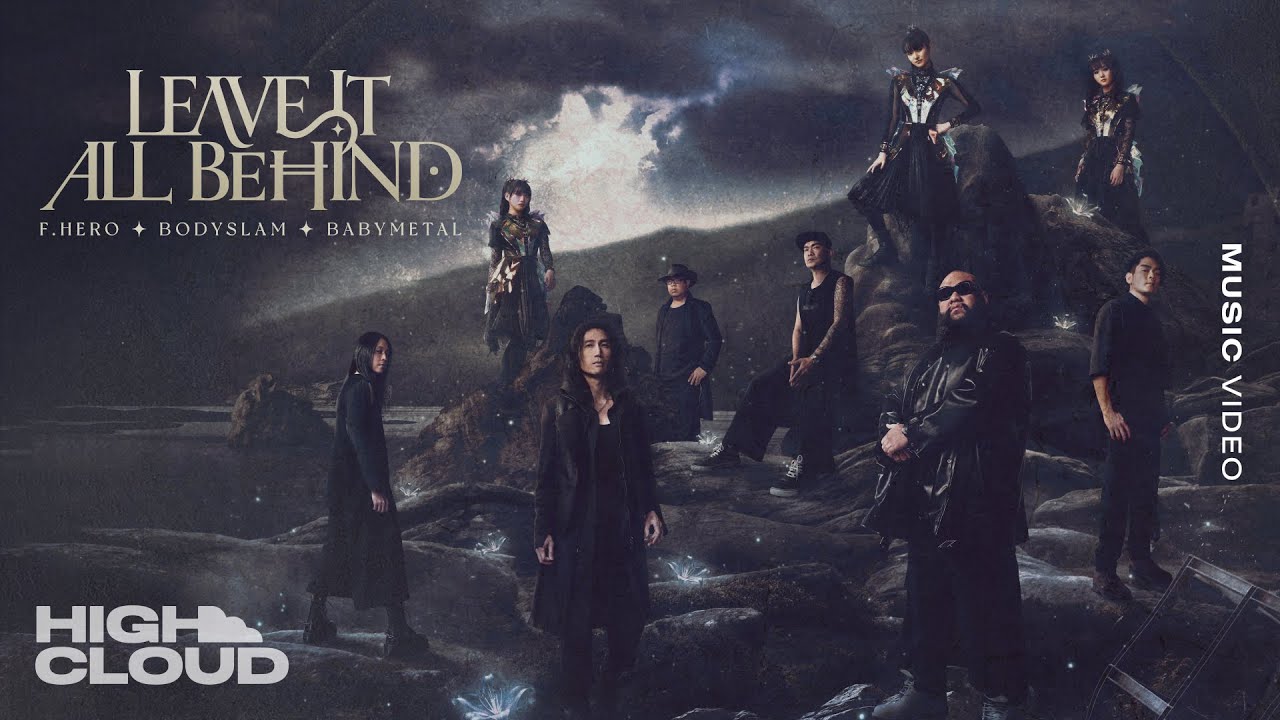 Miniatura del video F.HERO x BODYSLAM x BABYMETAL - LEAVE IT ALL BEHIND de BABYMETAL (2024)