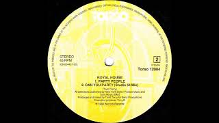 Royal House ‎– Can You Party (Studio 54 Mix)