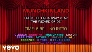 From The Broadway Musical The Wizard Of Oz - Munchkinland (Karaoke)