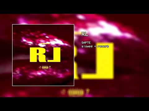sapte - rl (slowed + reverb)