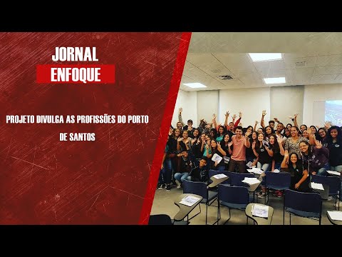 Projeto divulga as profissões do Porto de Santos