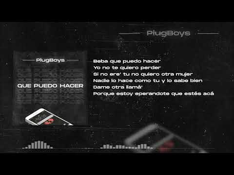 PlugBoys - Que Puedo Hacer