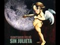 Sin Juleta    Santiago Feliu 06 Amor de Ola, Luna y Tiempo