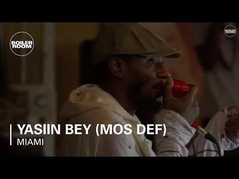 Yasiin Bey (Mos Def) Boiler Room Miami Live Set