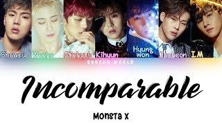 Monsta X (몬스타엑스) Incomparable (넘사벽) LYRICS (COLOR CODED/HAN/ROM/ENG)