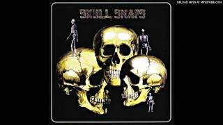 Skull Snaps - Having You Around