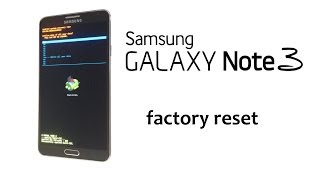 Samsung GALAXY Note 3 - Hard Reset Remove Password Lock Wipe Data, Factory /