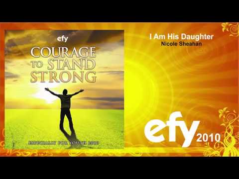 EFY 2010 - 07 I Am His Daughter by Nicole Sheahan