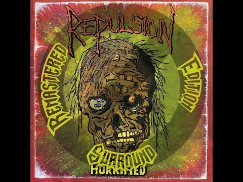 Repulsion - Horrified (Full Album) SOUND ADJUSTED - 