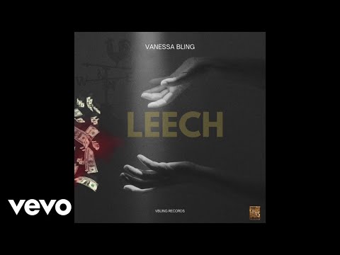 Vanessa Bling - Leech | Official Audio
