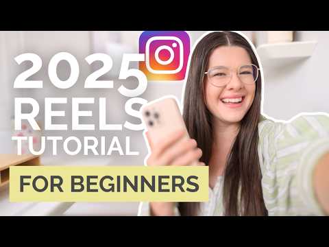 2025 Reels Editing Tutorial for Beginners (How to Edit Reels in the Instagram App)