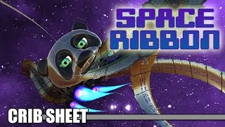 Crib Sheet: Space Ribbon (Steam Early Access) - Defunct Games