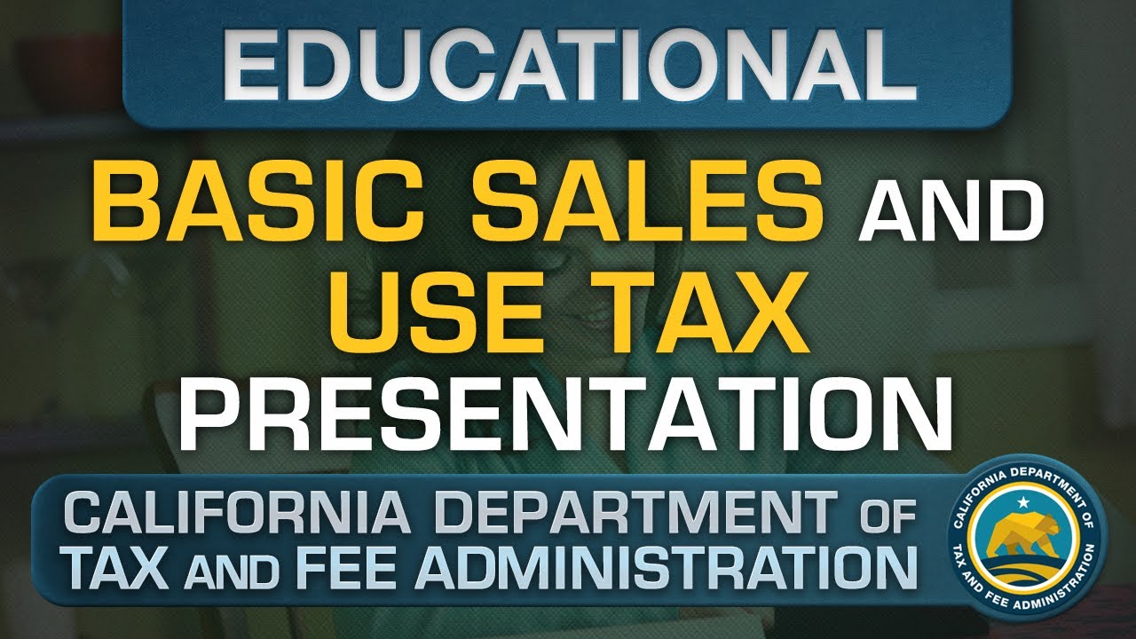 Basic Sales and Use Tax Presentation