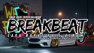 Download lagu DJ BREAKBEAT BARAT TERBARU 2025 💥 FULL ALBUM NONSTOP | DJ TIKTOK VIRAL 2025 EDM REMIX BARAT TERHOT mp3 Download lagu DJ BREAKBEAT BARAT TERBARU 2025 💥 FULL ALBUM NONSTOP | DJ TIKTOK VIRAL 2025 EDM REMIX BARAT TERHOT mp3