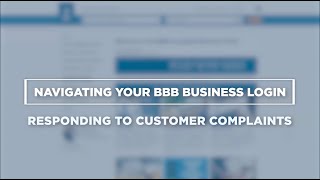 Navigating Your BBB Business Login: Responding to customer complaints