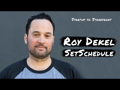 SetSchedule - Roy Dekel (Inc Magazine 196th fastest growing company)