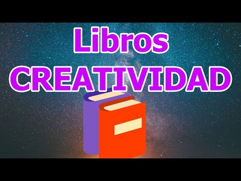 ¿Cuáles son los mejores libros para aprender a ser más creativo?