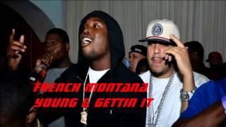 French Montana - Young  Gettin It (Remix)