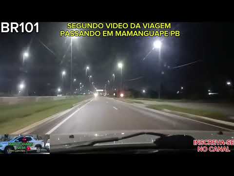 VIAGEM AO NORDESTE 2026 PARAÍBA/RJ VOLTA BR 101 PARTE 02 PASSANDO EM MAMANGUAPE 