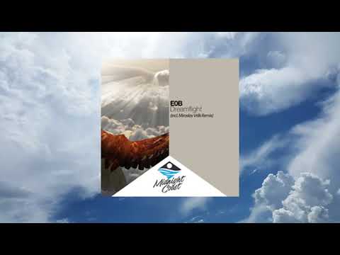 E0B - Dreamflight (Miroslav Vrlik Remix) [Midnight Coast] [PROMO]