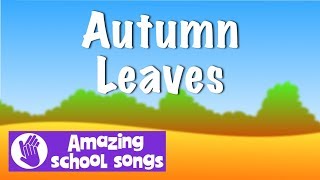No 4 | Autumn Leaves  | Harvest song schools, children, choirs with karaoke lyrics + GUIDE VOCALS