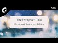 The Evergreen Trio - Silent Night (Jazz Version)