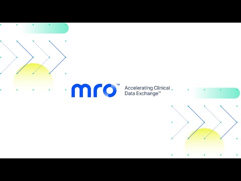 MRO - Accelerating Clinical Data Exchange