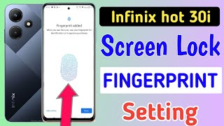 Infinix hot 30i fingerprint screen lock | fingerprint lock setting in Infinix hot 30i | infinix lock