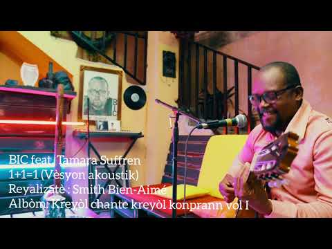 BIC feat.Tamara Suffren 1+1=1 (vèsyon akoustik)