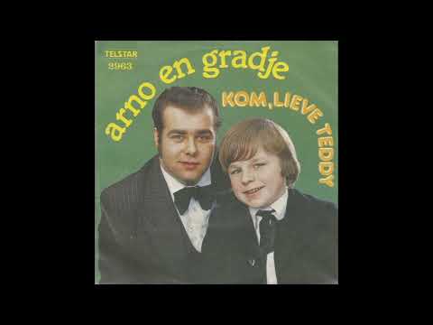 Arno En Gradje – Kom, Lieve Teddy 1980