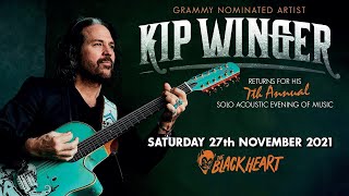 Kip Winger - “Naked Son/Nothing” The Black Heart, 27th November 2021