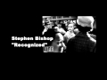 Stephen Bishop - Recognized