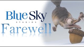 Farewell Blue Sky Studios