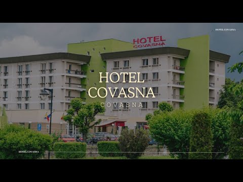 HOTEL COVASNA, OFERTE SPECIALE CAZARE HOTEL COVASNA, PROMOTII CAZARE HOTEL COVASNA