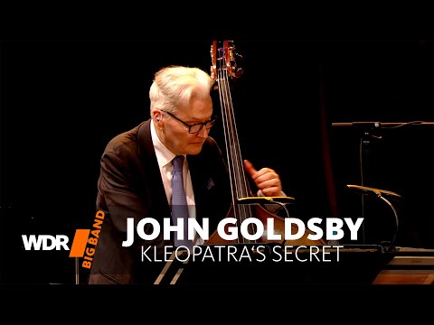 John Goldsby & WDR BIG BAND - Cleopatra's Secret