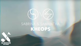 Sabrina & Samantha - KhÉOPS (Official Music Video)