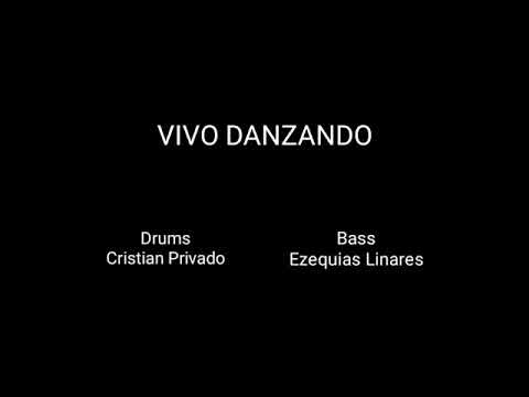 Vivo danzando Drums Bass