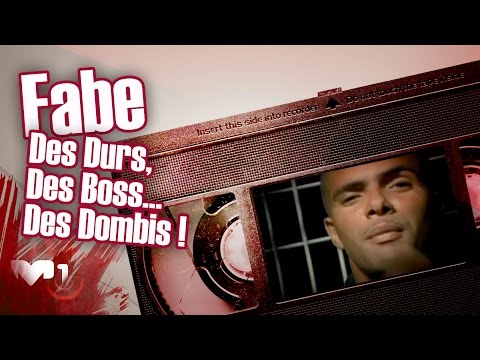 Fabe - Des Durs, Des Boss... Des Dombis !