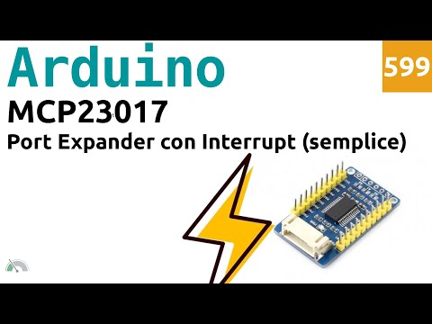 Usare le interrupt della scheda MCP23017 con Arduino (versione semplice) - Video 599