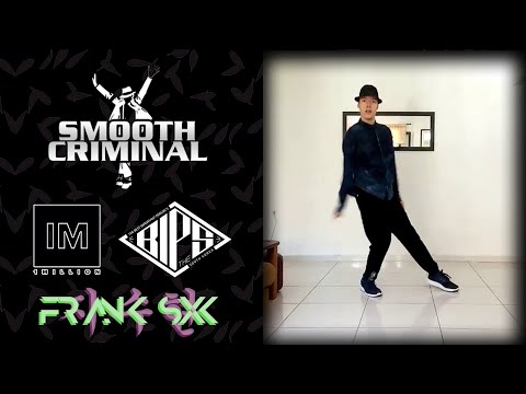 Smooth Criminal - Michael Jackson/THE B.I.P.S Choreography Dance Cover | FrankSxk