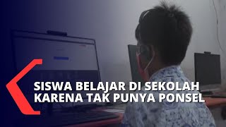 Download lagu Tak Punya Handphone, Rusli Rela Belajar Online di Sekolah mp3