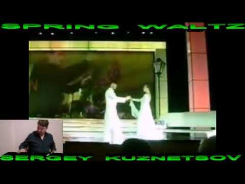 "SPRING WALTZ" Весенний Вальс! Сергей Кузнецов:03.02.21(13:13)
